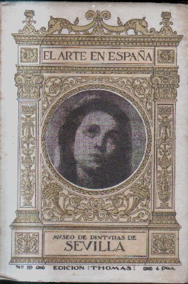 SEVILLA. EL ARTE EN ESPAÑA. Nº 19