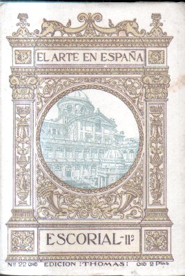 EL ESCORIAL II.EL ARTE EN ESPAÑA. Nº 22