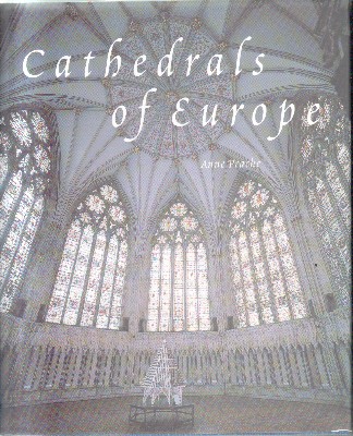 CATHEDRALS OF EUROPE.