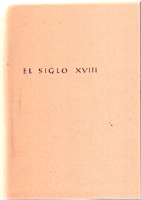 EL SIGLO XVIII.LA EPOCA DE LA ILUSTRACION.