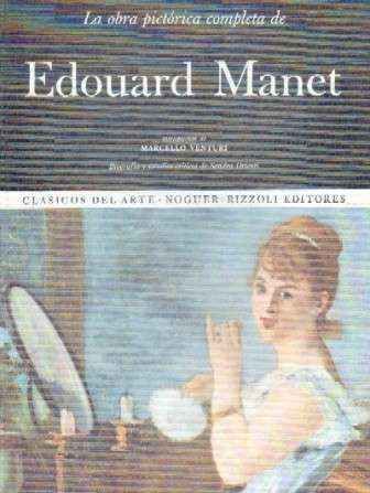 LA OBRA PICTORICA COMPLETA DE MANET