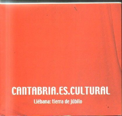 CANTABRIA.ES.CULTURAL.LIEBANA.TIERRA DE JUBILO.