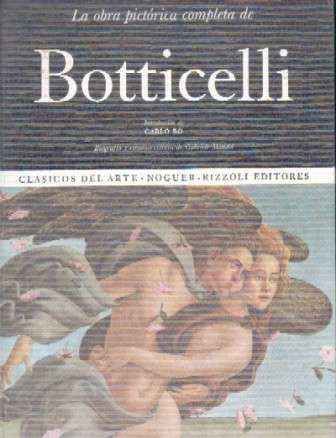 LA OBRA PICTORICA COMPLETA DE BOTTICELLI