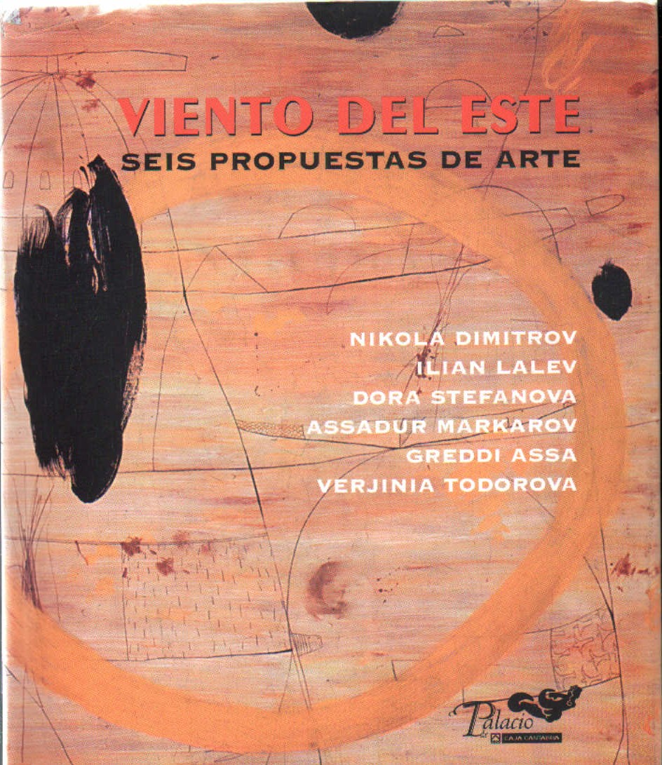 VIENTO DEL ESTE. SEIS PROPUESTAS DE ARTE.