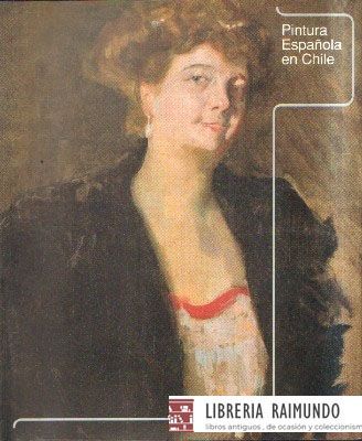 PINTURA ESPAÑOLA EN CHILE