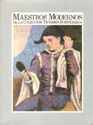MAESTROS MODERNOS DE LA COLECCIÓN THYSSEN-BORNEMISZA