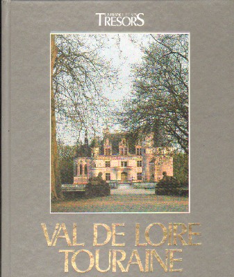 VAL DE LOIRE TOURAINE