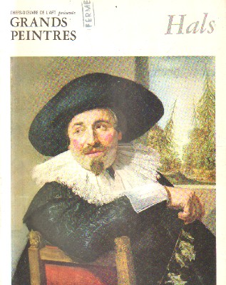 CHEFS-D'OEUVRE DE L'ART. GRANDS PEINTRES: HALS