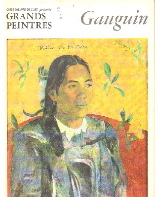 CHEFS-D'OEUVRE DE L'ART. GRANDS PEINTRES: GAUGUIN