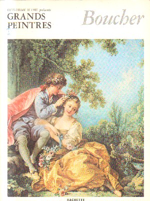 CHEFS-D`CEUVRE DE LÀRT PRESENT.GRANDS PEINTRES.BOUCHER.