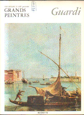 CHEFS-D`CEUVRE DE LÀRT PRESENT.GRANDS PEINTRES.GUARDI.