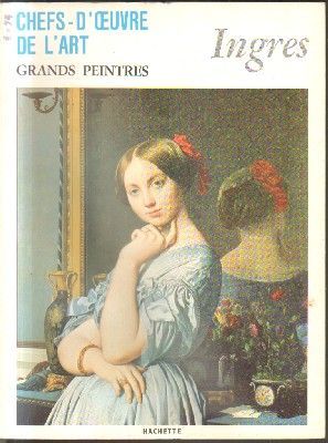 CHEFS-D`OEUVRE DE LÀRT.Nº 35.GRANDS PEINTRES.INGRES.