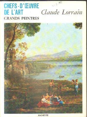 CHEFS-D`OEUVRE DE LÀRT.Nº 57.GRANDS PEINTRES.CLAUDE LORRAIN.