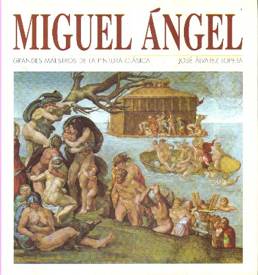 GRANDES MAESTROS DE LA PINTURA CLASICA. MIGUEL Nº 12