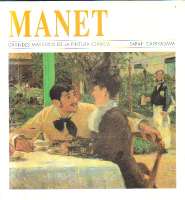 GRANDES MAESTROS DE LA PINTURA CLASICA. MANET. Nº 5.