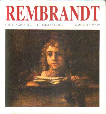 GRANDES MAESTROS DE LA PINTURA CLASICA.REMBRANDT. Nº 2.