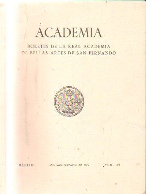 ACADEMIA. BOLETIN DE LA R. ACADEMIA DE BB.AA. DE S. FERNANDO. 2º SEMESTRE. 1979. NUM. 49