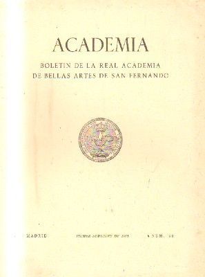 ACADEMIA. BOLETIN DE LA R. ACADEMIA DE BB.AA. DE S. FERNANDO. 1º SEMESTRE. 1984. NUM. 58