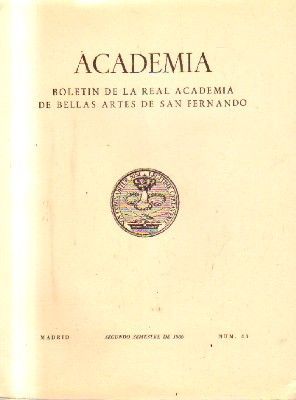 ACADEMIA. BOLETIN DE LA R. ACADEMIA DE BB.AA. DE S. FERNANDO. 2º SEMESTRE. 1986. NUM. 63