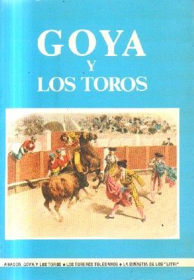 GOYA Y LOS TOROS