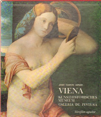 VIENA. KUNSTHISTORISCHES MUSEUM. GALERIA DE PINTURA . LIBROFILM AGUILAR