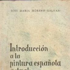 INTRODUCCION A LA PINTURA ESPAÑOLA ACTUAL