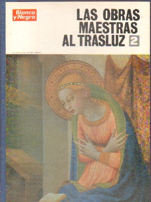 LAS OBRAS MAESTRAS AL TRASLUZ, TOMO 2