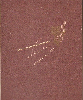 12 COMBINADOS GRAFICOS CON BRANDY DE JEREZ