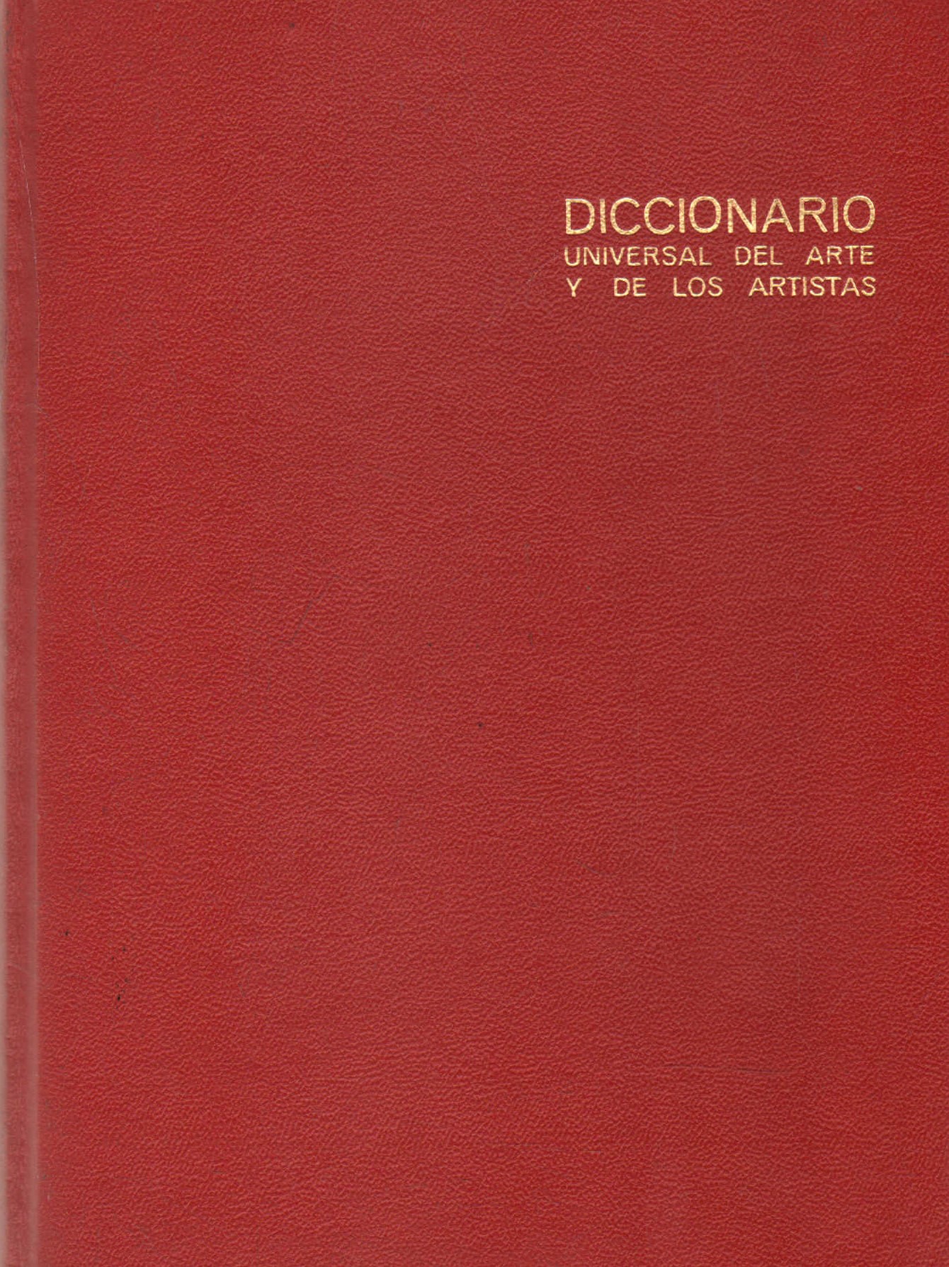 DICCIONARIO UNIVERSAL DEL ARTE Y DE LOS ARTISTAS: ARTE OCCIDENTAL Y DEL PRÓXIMO ORIENTE (DOS TOMOS)