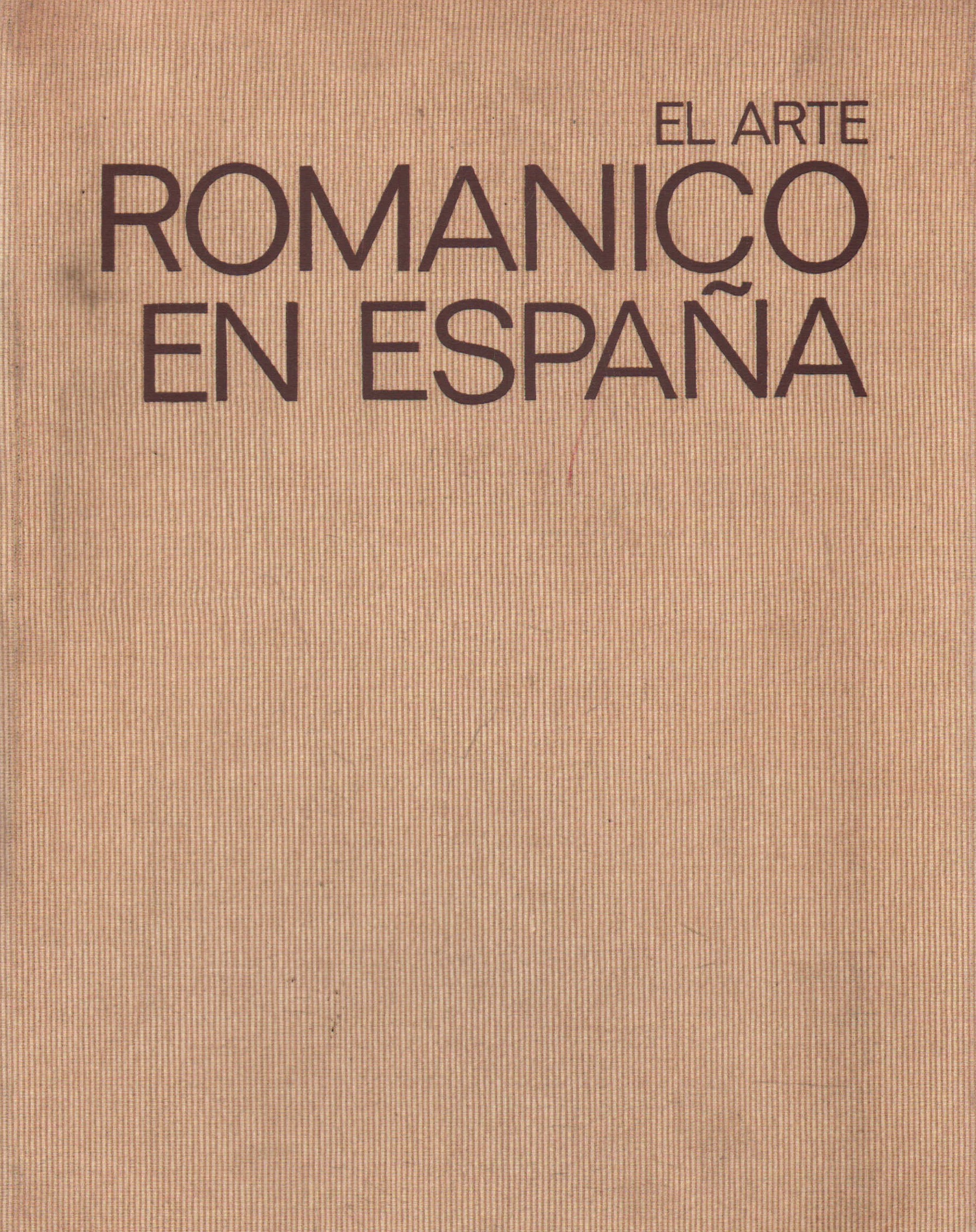 EL ARTE ROMANICO EN ESPAÑA