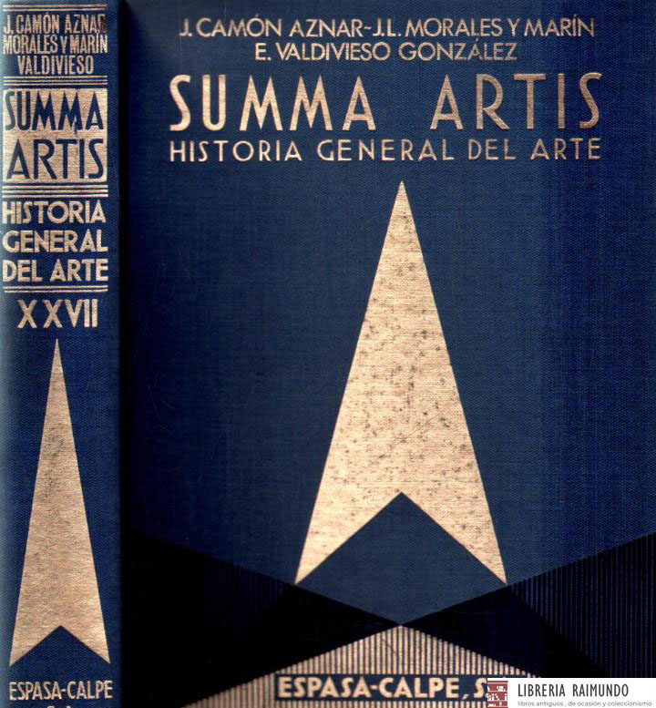 SUMMA ARTIS. HISTORIA GENERAL DEL ARTE XXVII: ARTE ESPAÑOL DEL SIGLO XVIII