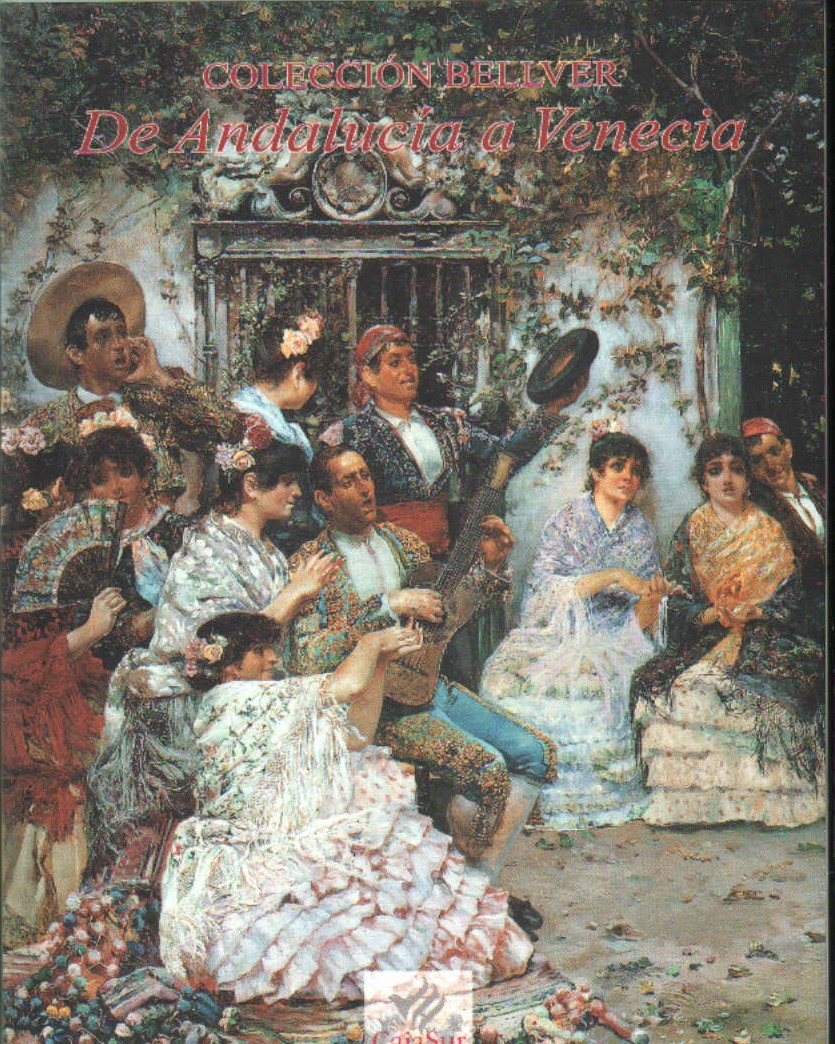 COLECCIÓN BELLVER. DE ANDALUCIA A VENECIA