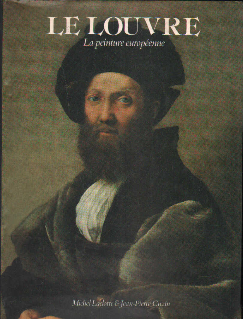 LE LOUVRE. LA PEINTURE EUROPÉENNE