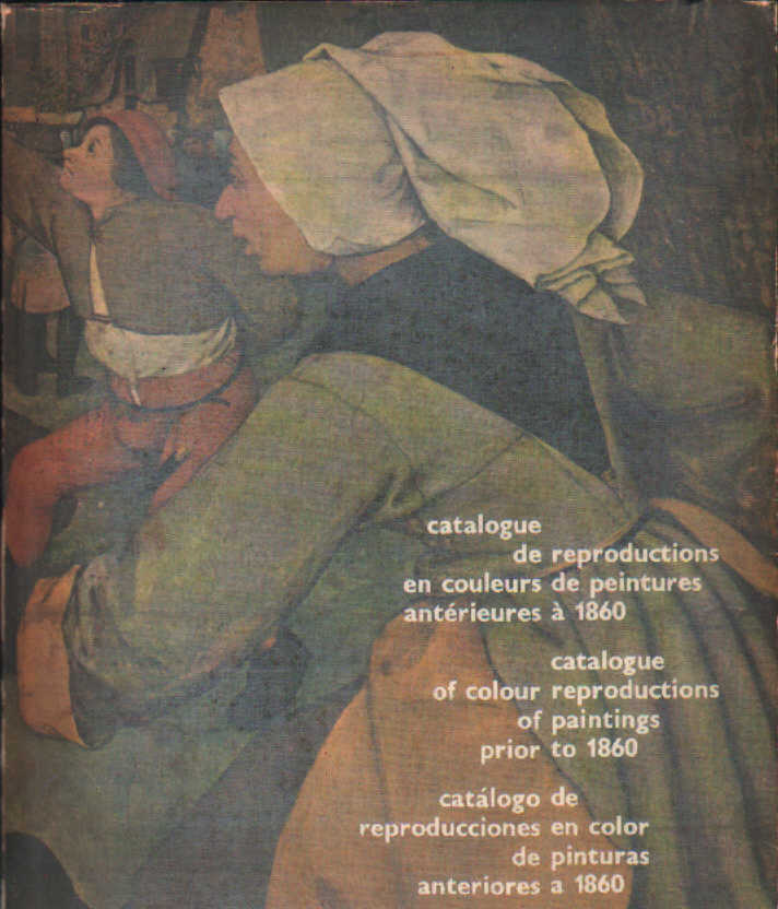 CATALOGO DE REPRODUCCIONES EN COLOR DE PINTURAS ANTERIORES A 1860