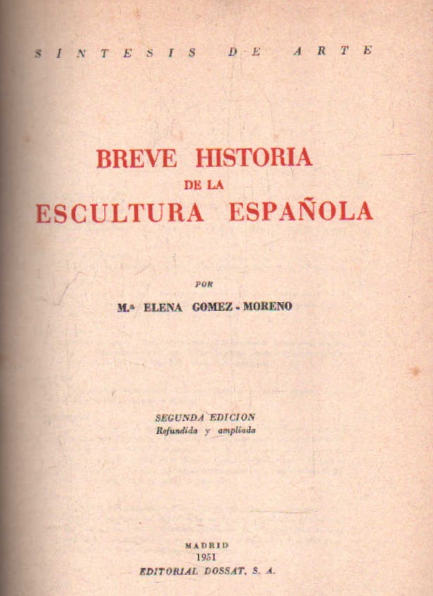 BREVE HISTORIA DE LA ESCULTURA ESPAÑOLA