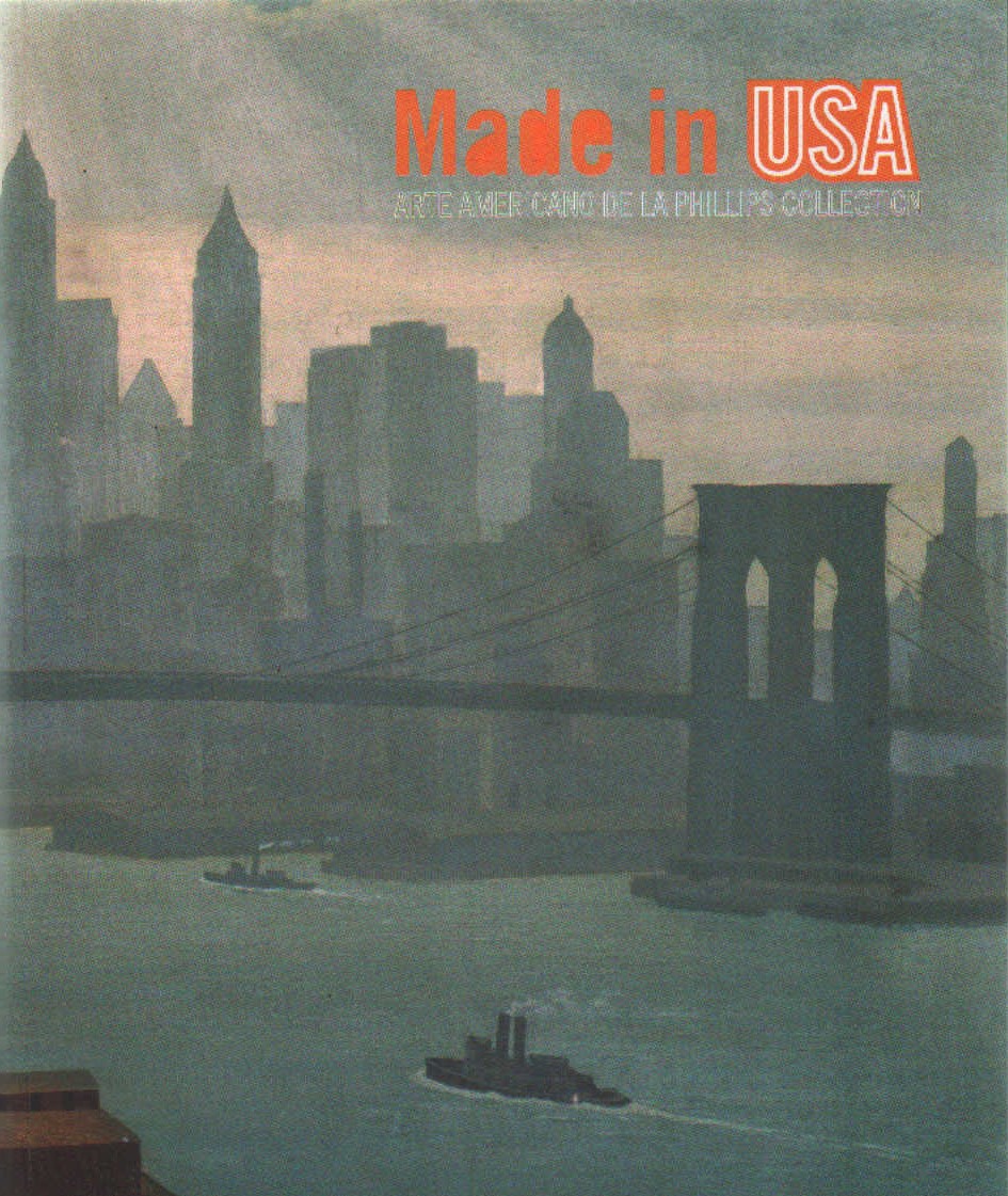 MADE IN USA. ARTE AMERICANO DE LA PHILLIPS COLLECTION