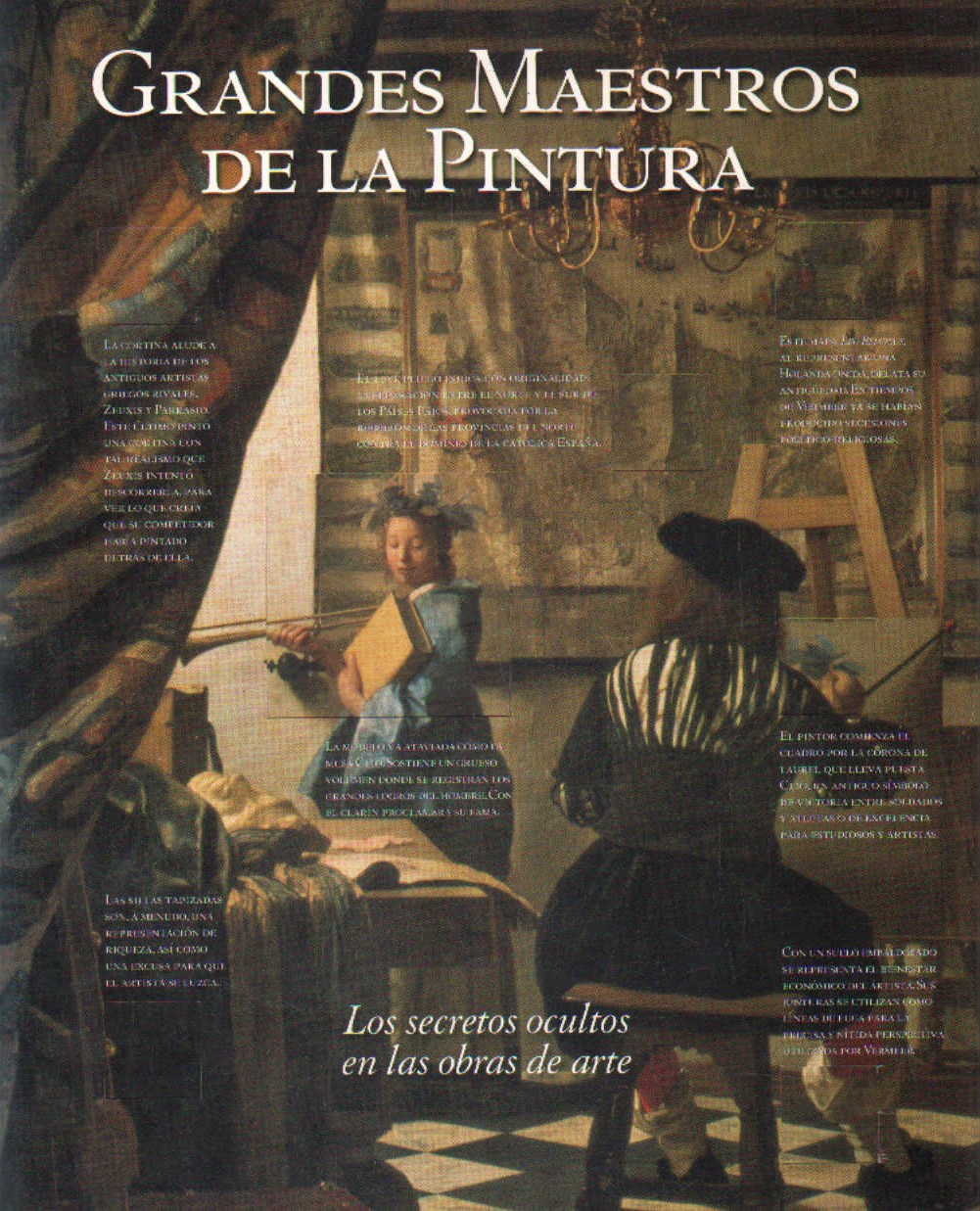 GRANDES MAESTROS DE LA PINTURA. LOS SECRETOS OCULTOS EN LA OBRAS DE ARTE