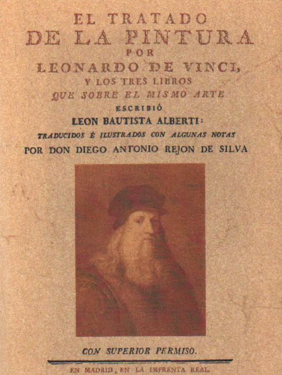 EL TRATADO DE LA PINTURA POR LEONARDO DE VINCI, Y LOS TRES LIBROS QUE ESCRIBIO LEON BAUTISTA ALBERTI