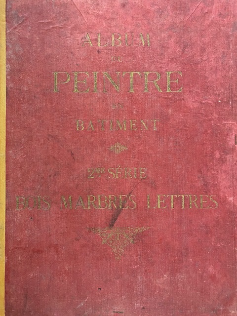 ALBUM DE PEINTRE EN BATIMENT 2ª ME SERIE BOIS MARBRES LETTRES