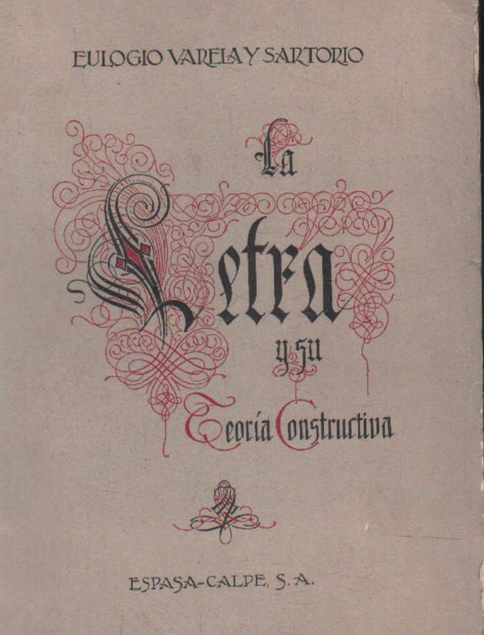 LA LETRA Y SU TEORIA CONSTRUCTIVA