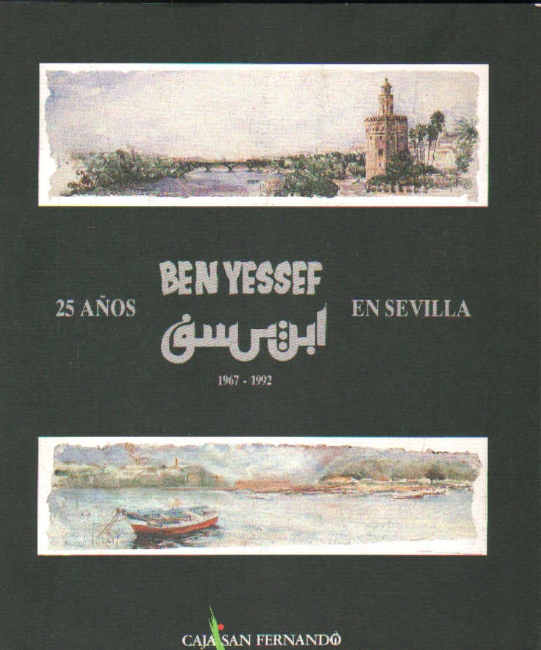 BEN YESSEF. 25 AÑOS EN SEVILLA