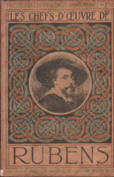 LES CHEFS-D' OEUVRE DE RUBENS. PETITE COLLECTION D' ART GOWANS Nº1