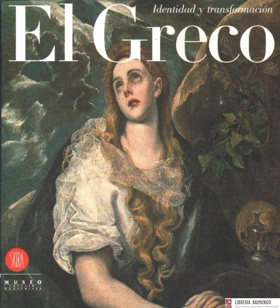 EL GRECO. IDENTIDAD Y TRANSFORMACIÓN