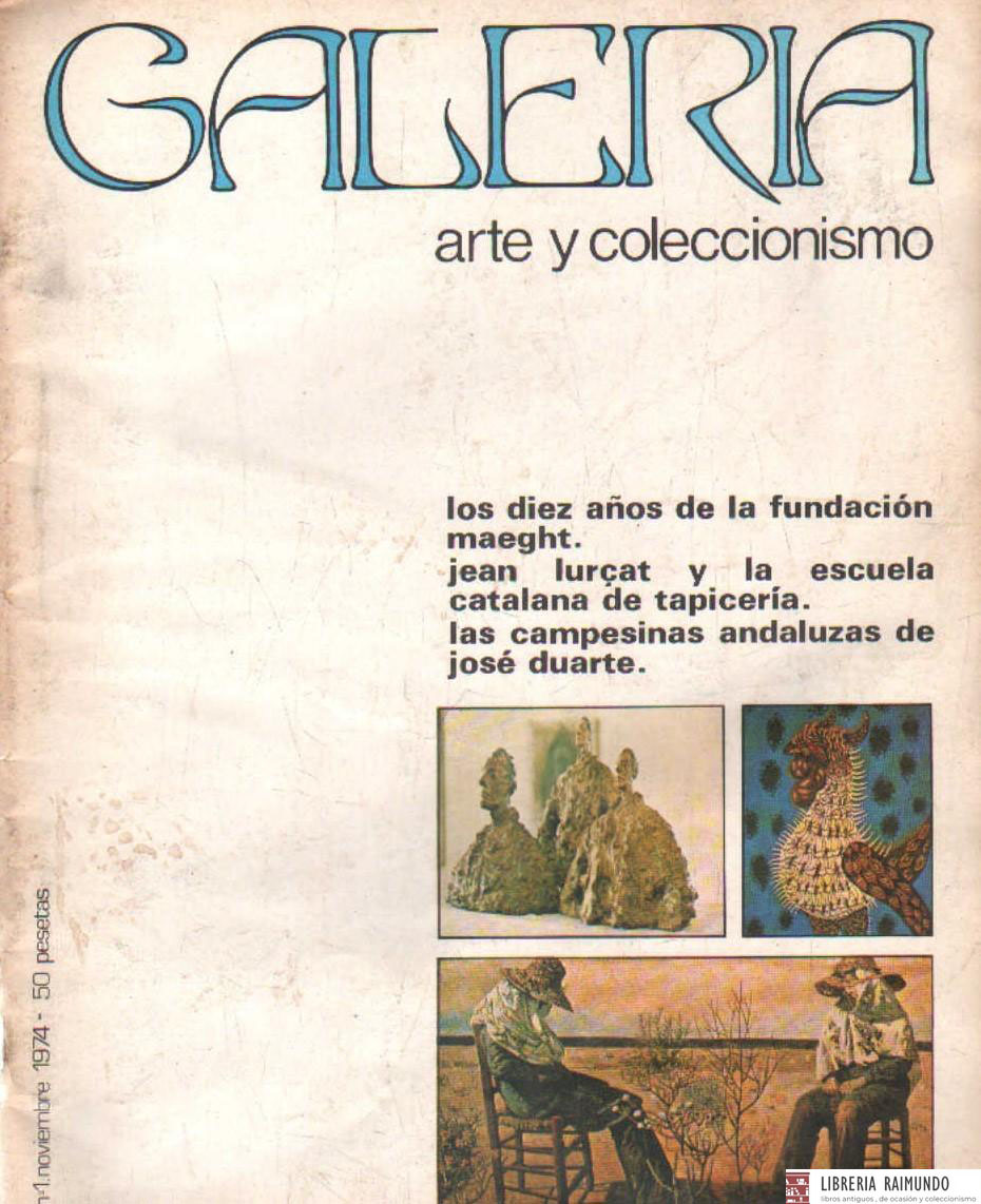 GALERIA ARTE Y COLECCIONISMO. Nº 1 NOVIEMBRE 1974
