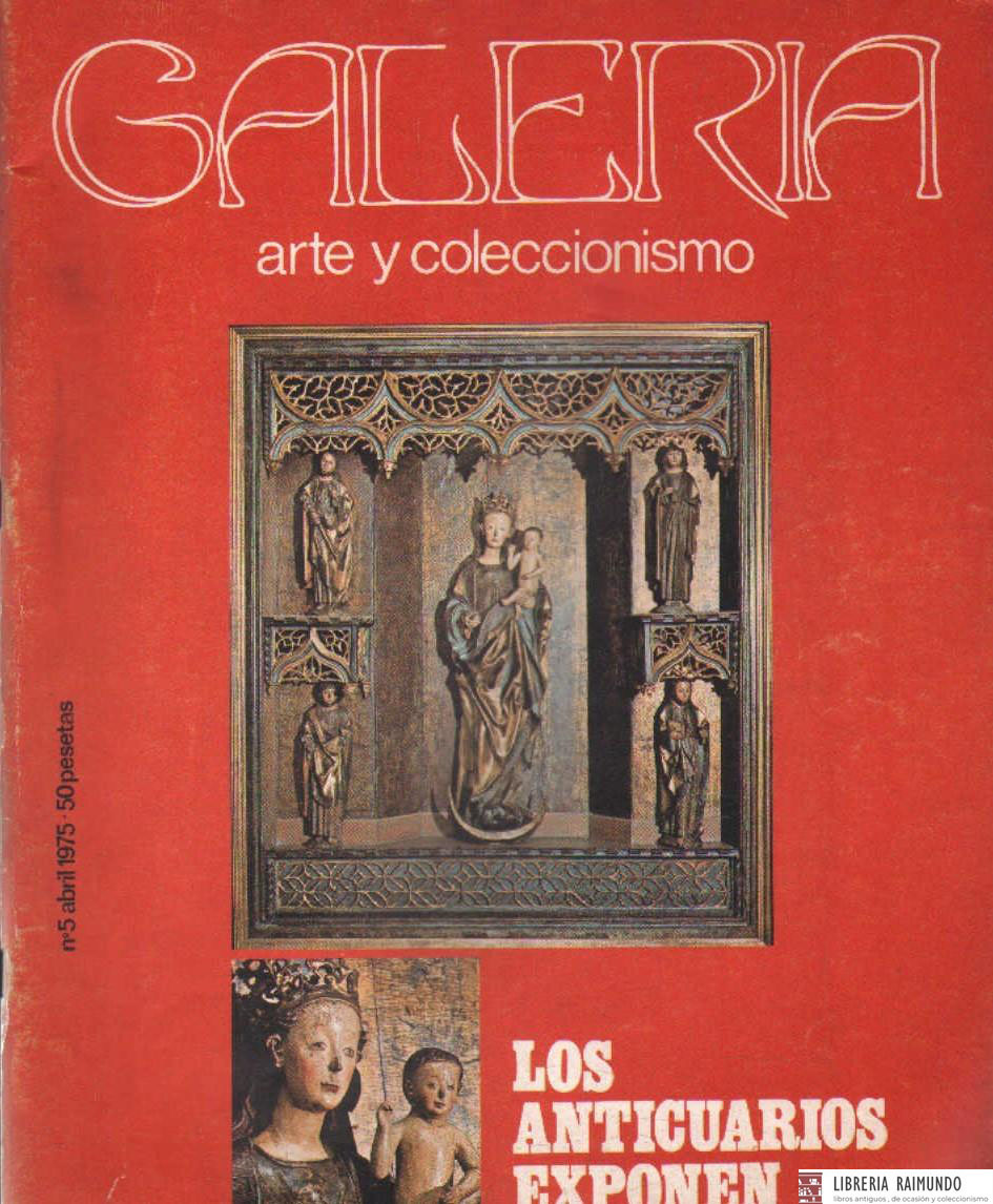 GALERIA ARTE Y COLECCIONISMO. Nº 5 ABRIL 1975