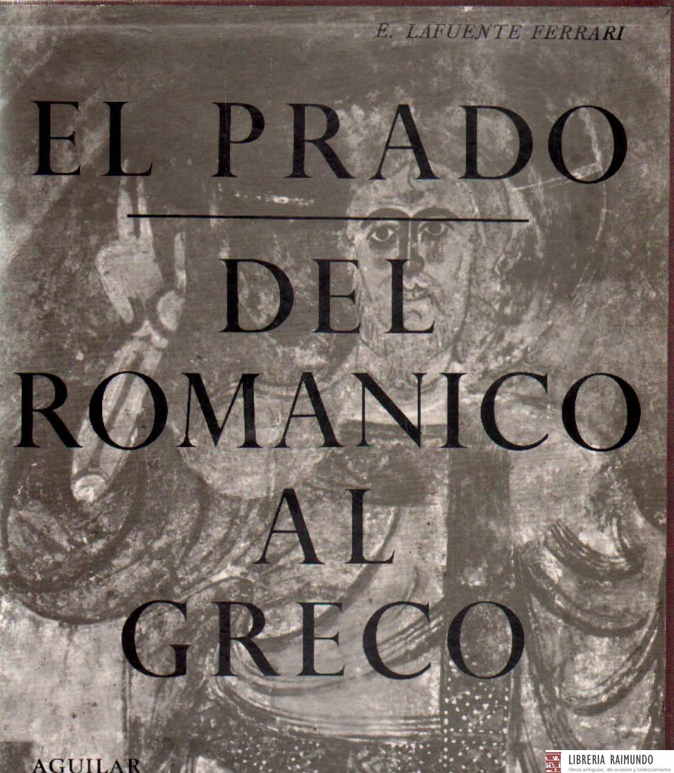 EL PRADO. DEL ROMANICO AL GRECO. LIBROFILM AGUILAR