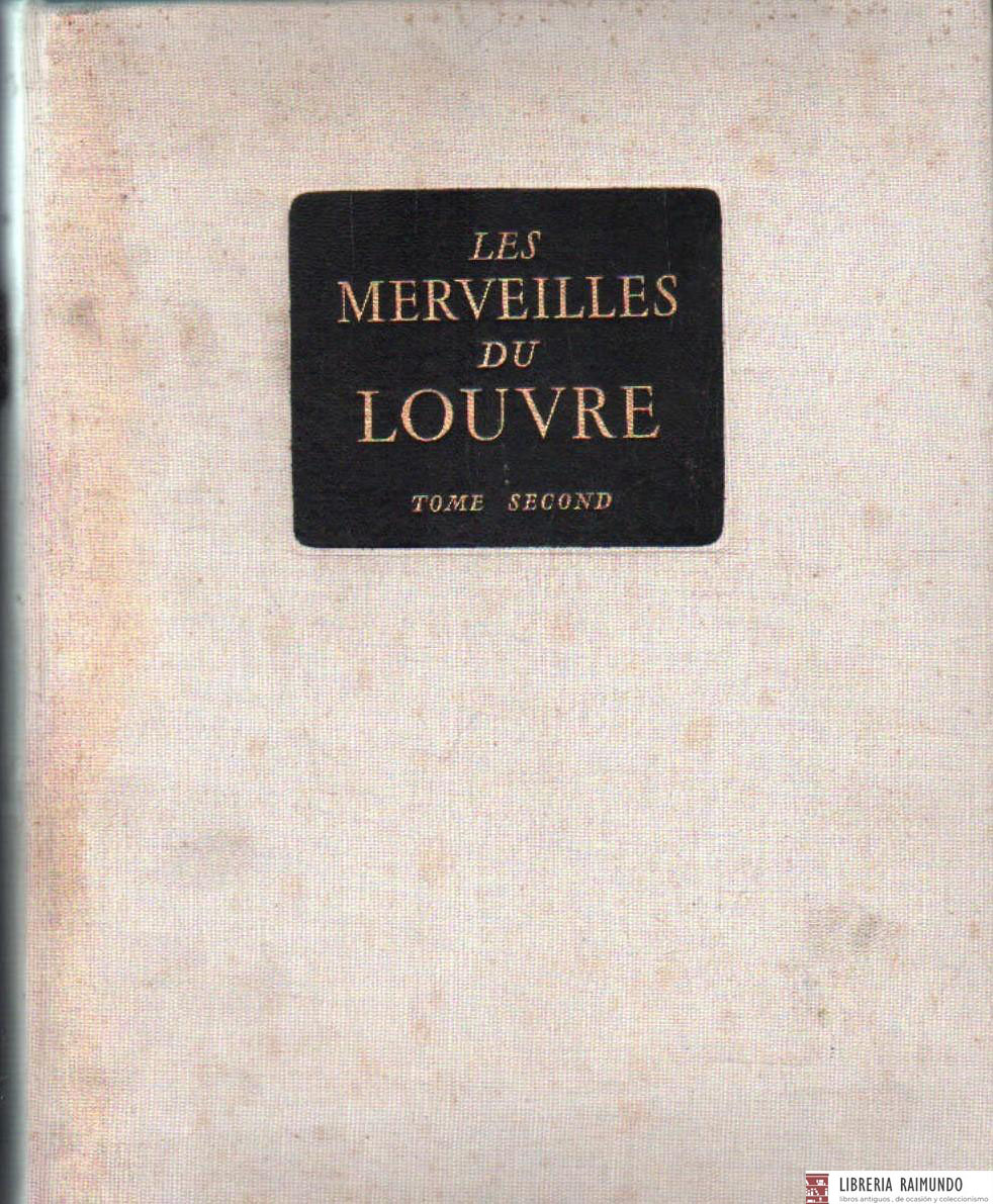 LES MERVEILLES DU LOUVRE (TOMO SEGUNDO)