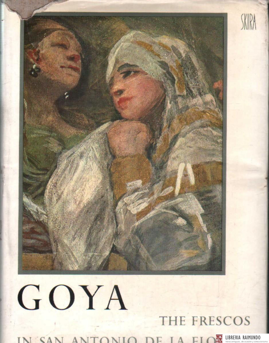GOYA, THE FRESCOS IN SAN ANTONIO DE LA FLORIDA