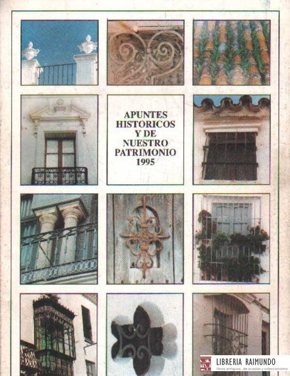 APUNTES HISTORICOS Y DE NUESTRO PATRIMONIO 1995