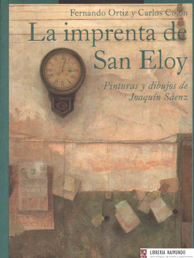 LA IMPRENTA DE SAN ELOY